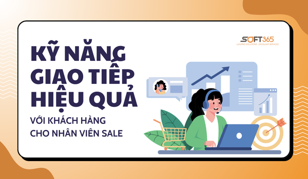 KỸ NĂNG GIAO TIẾP VỚI KHÁCH HÀNG CHO NHÂN VIÊN SALE 