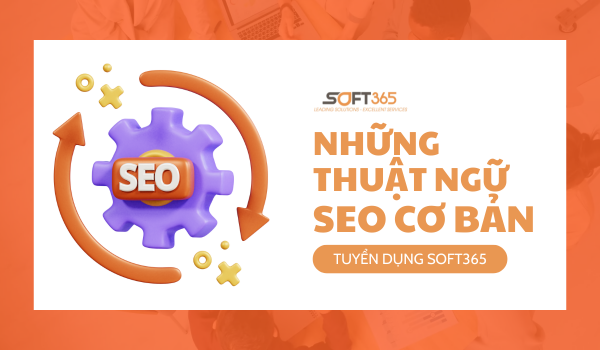 NHỮNG THUẬT NGỮ SEO CƠ BẢN  